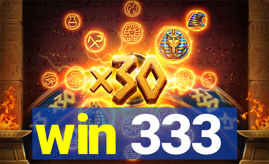 win 333